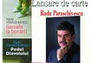 Radu Paraschivescu, lansare de carte la Deva: Podul Diavolului și Garoafe la bordel